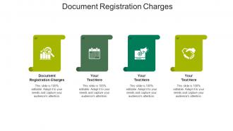Document registration charges ppt powerpoint presentation gallery slideshow cpb