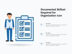 Documented skillset required for organization icon