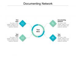 Documenting network ppt powerpoint presentation portfolio themes cpb