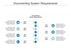 Documenting system requirements ppt powerpoint presentation ideas design inspiration cpb