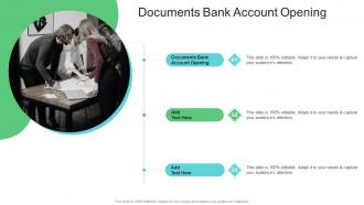 Documents Bank Account Opening In Powerpoint And Google Slides Cpb