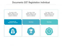 Documents gst registration individual ppt powerpoint presentation outline introduction cpb
