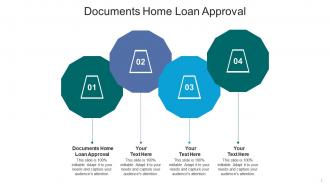 Documents home loan approval ppt powerpoint presentation file summary cpb