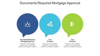 Documents required mortgage approval ppt powerpoint presentation infographics summary cpb