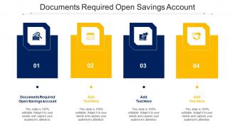 Documents Required Open Savings Account Ppt Powerpoint Presentation Diagram Lists Cpb