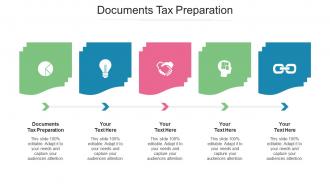 Documents Tax Preparation Ppt Powerpoint Presentation Show Vector Cpb