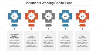 Documents Working Capital Loan Ppt Powerpoint Presentation Layouts Shapes Cpb