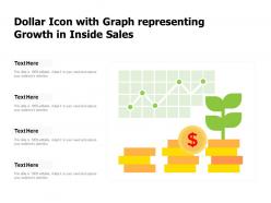 Dollar Icon With Graph Representing Growth In Inside Sales