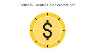 Dollar In Circular Coin Colored Icon In Powerpoint Pptx Png And Editable Eps Format
