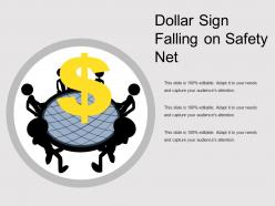 Dollar sign falling on safety net