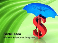 Dollar Under Protection Financial Security Powerpoint Templates Ppt Themes And Graphics 0313