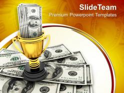 Dollars in trophy winner concept powerpoint templates ppt themes and graphics 0113