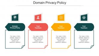 Domain Privacy Policy Ppt Powerpoint Presentation Outline Good Cpb