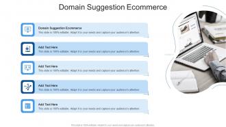 Domain Suggestion Ecommerce In Powerpoint And Google Slides Cpb