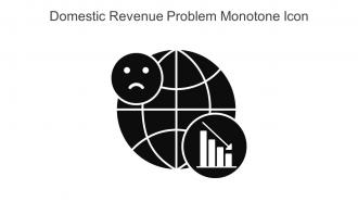 Domestic Revenue Problem Monotone Icon In Powerpoint Pptx Png And Editable Eps Format
