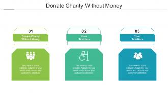 Donate Charity Without Money Ppt Powerpoint Presentation Inspiration Background Image Cpb