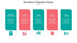 Donation Collection Home Ppt Powerpoint Presentation Professional Backgrounds Cpb