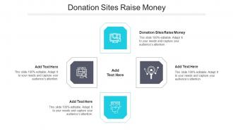 Donation Sites Raise Money Ppt Powerpoint Presentation Infographics Master Slide Cpb