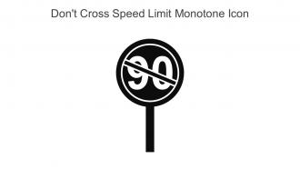Dont Cross Speed Limit Monotone Icon In Powerpoint Pptx Png And Editable Eps Format