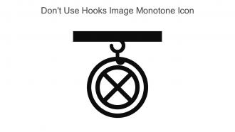 Dont Use Hooks Image Monotone Icon In Powerpoint Pptx Png And Editable Eps Format