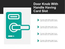 Door knob with handle having card slot