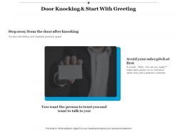 Door knocking and start with greeting ppt infographics format