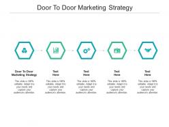 Door to door marketing strategy ppt powerpoint presentation introduction cpb