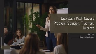 Doordash Pitch Covers Problem Solution Traction Market PPT Outline AT