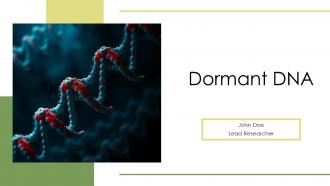 Dormant DNA PPT Sample ACP