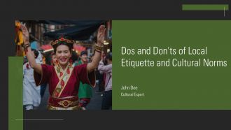 Dos And Don Ts Of Local Etiquette And Cultural Norms PPT Guidelines AT