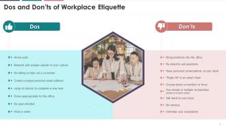Dos And Donts Of Workplace Etiquette Training Ppt