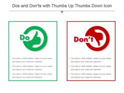 Dos and donts with thumbs up thumbs down icon ppt icon
