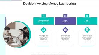Double Invoicing Money Laundering In Powerpoint And Google Slides Cpb