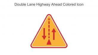 Double Lane Highway Ahead Colored Icon In Powerpoint Pptx Png And Editable Eps Format