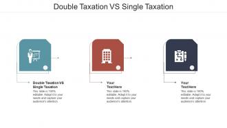 Double taxation vs single taxation ppt powerpoint presentation show outfit cpb