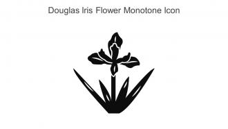 Douglas Iris Flower Monotone Icon In Powerpoint Pptx Png And Editable Eps Format