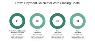Down payment calculator with closing costs ppt powerpoint presentation gallery graphics cpb
