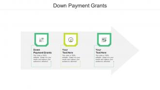 Down payment grants ppt powerpoint presentation show templates cpb