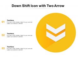 Down shift icon with two arrow