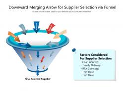 Downward merging arrow for supplier selection via funnel