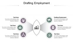 Drafting employment ppt powerpoint presentation styles files cpb