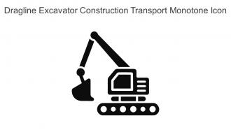 Dragline Excavator Construction Transport Monotone Icon In Powerpoint Pptx Png And Editable Eps Format
