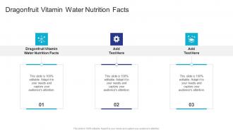 Dragonfruit Vitamin Water Nutrition Facts In Powerpoint And Google Slides Cpb