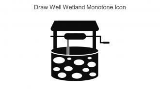 Draw Well Wetland Monotone Icon In Powerpoint Pptx Png And Editable Eps Format