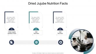 Dried Jujube Nutrition Facts In Powerpoint And Google Slides Cpb