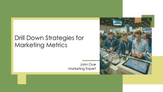 Drill Down Strategies For Marketing Metrics PPT Slides AT