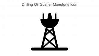 Drilling Oil Gusher Monotone Icon In Powerpoint Pptx Png And Editable Eps Format
