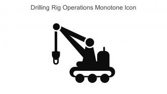 Drilling Rig Operations Monotone Icon In Powerpoint Pptx Png And Editable Eps Format
