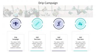 Drip Campaign In Powerpoint And Google Slides Cpb