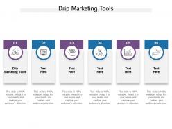 Drip marketing tools ppt powerpoint presentation pictures elements cpb